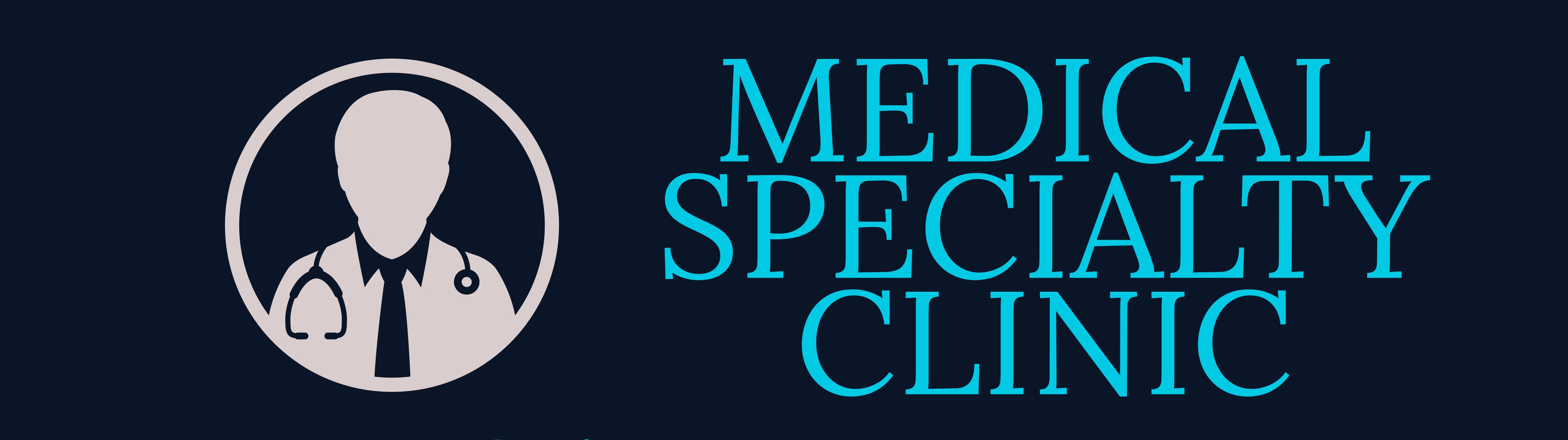 Medical Specialty Clinic